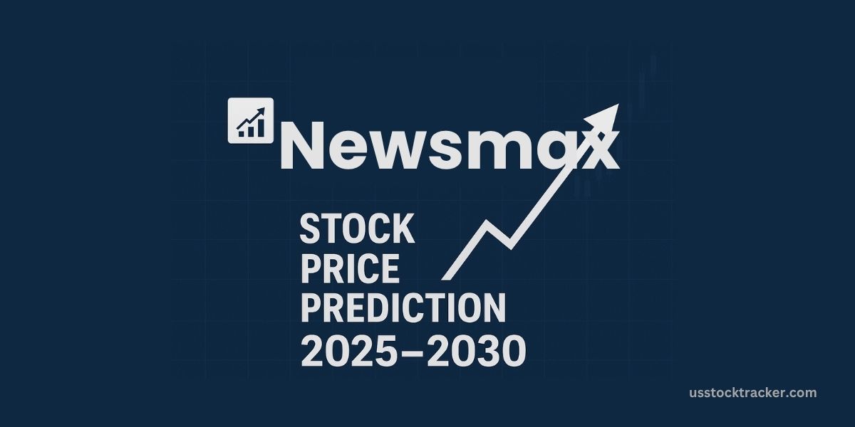 Newsmax Stock Price Prediction 2025, 2026, 2027, 2028, 2029, 2030: Complete Analysis & Forecast